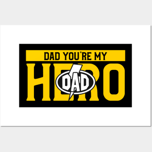 Dad My Hero Posters and Art